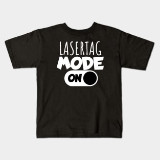 Lasertag mode on Kids T-Shirt